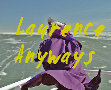 ให้งานไพรด์ปีนี้ “จัดจ้าน” กว่าทุกๆ ปี ด้วย “Laurence Anyways” บนจอใหญ่ 13–22 มิถุนายน ที่โรงภาพยนตร์ “House สามย่าน”